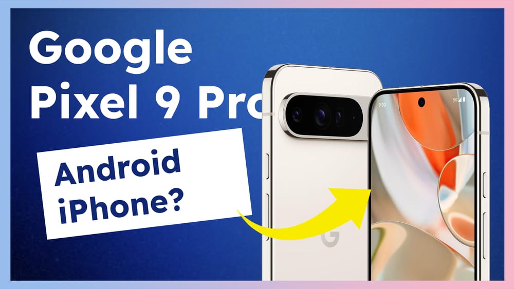 Das Google Pixel 9 Pro im Review