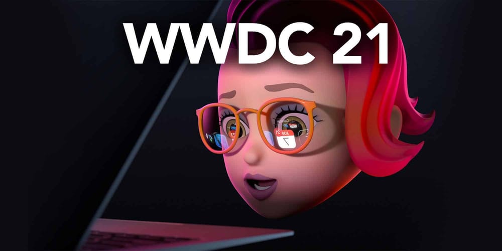 Apple lädt zur WWDC 2021: Das erwarten wir von der Keynote