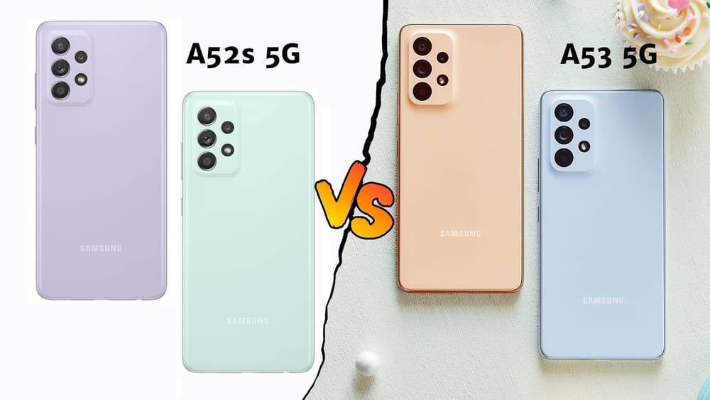 Samsung Galaxy A52s 5G und A53 5G: Was sind die Unterschiede?